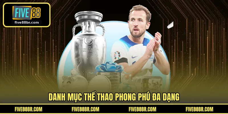 Danh mục thể thao phong phú đa dạng