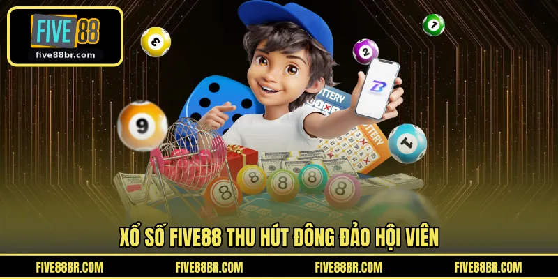 Xổ số FIVE88 thu hút đông đảo hội viên